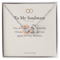 To My Soulmate Necklace - Interlocking Hearts with Message Card