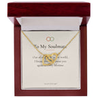 To My Soulmate Necklace - Interlocking Hearts with Message Card